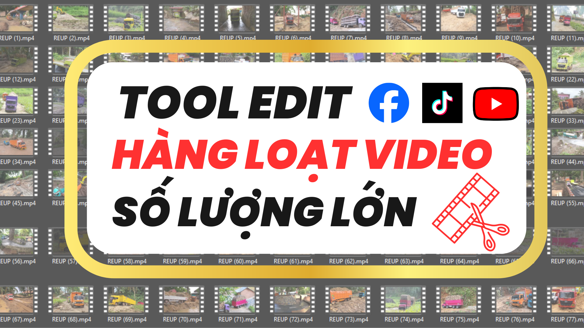 TOOL EDIT VIDEO HÀNG LOẠT 38 CHỨC NĂNG