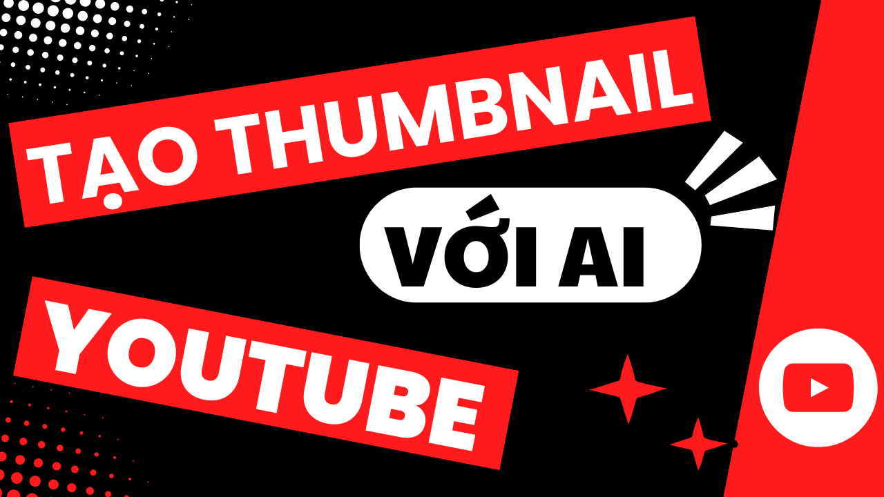 Công Cụ AI Giúp Tạo Thumbnail